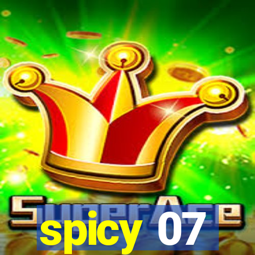 spicy 07
